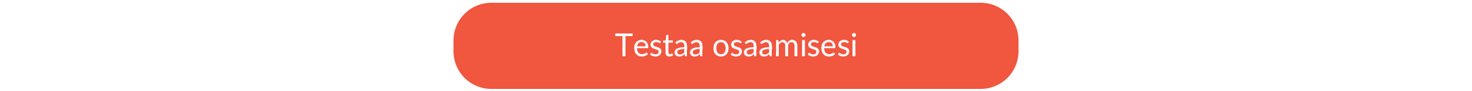 Testaa osaamisesi